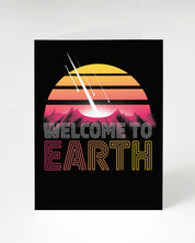Welcome to Earth Greeting Card