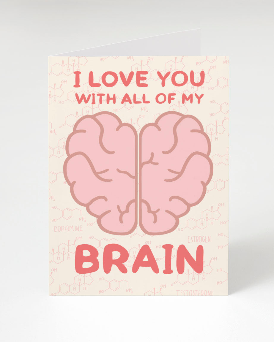 I love you with all of my Cognitive Surplus Love With All My Brain Card valentine card.