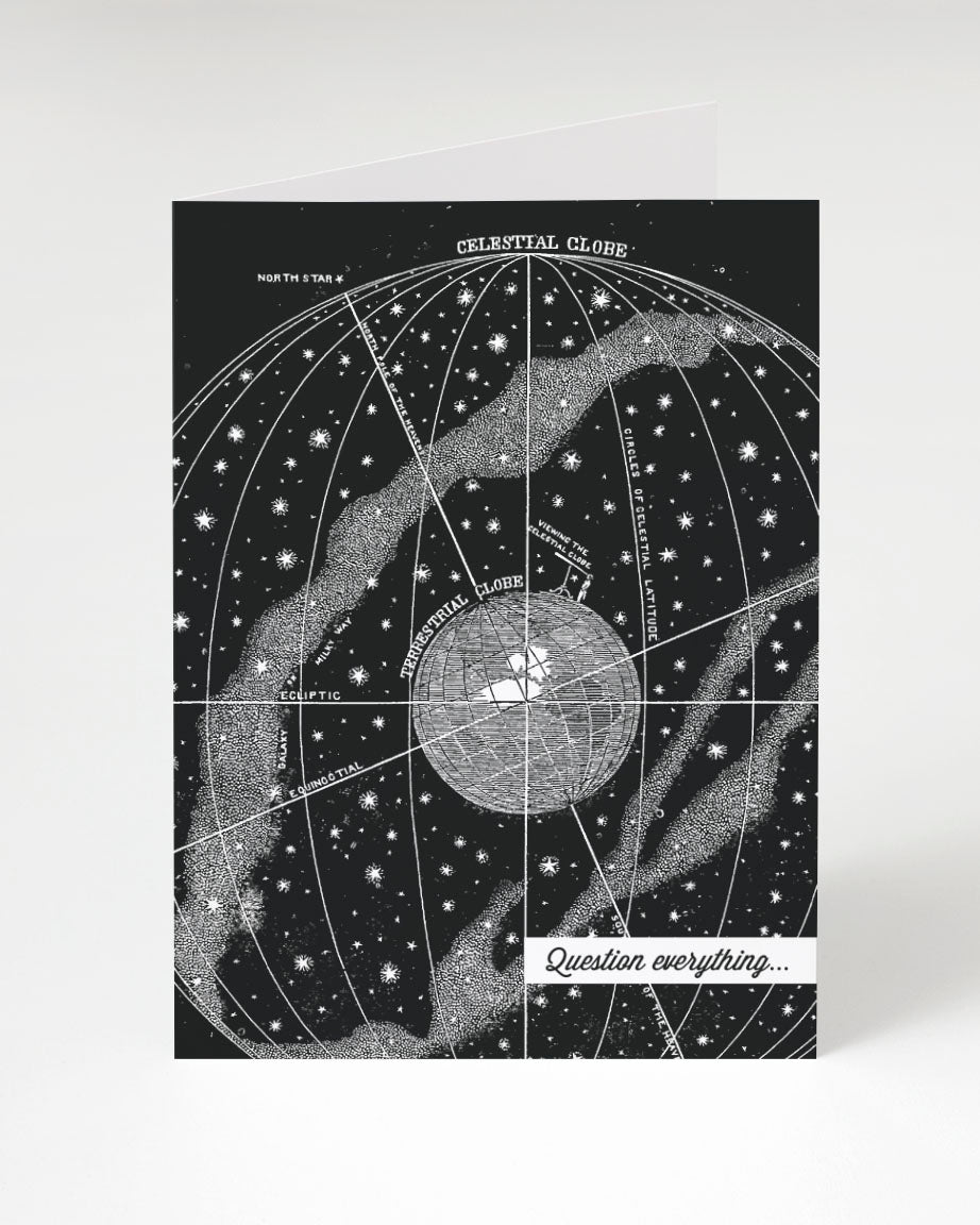A black and white Question Everything Greeting Card with an illustration of the universe by Cognitive Surplus.