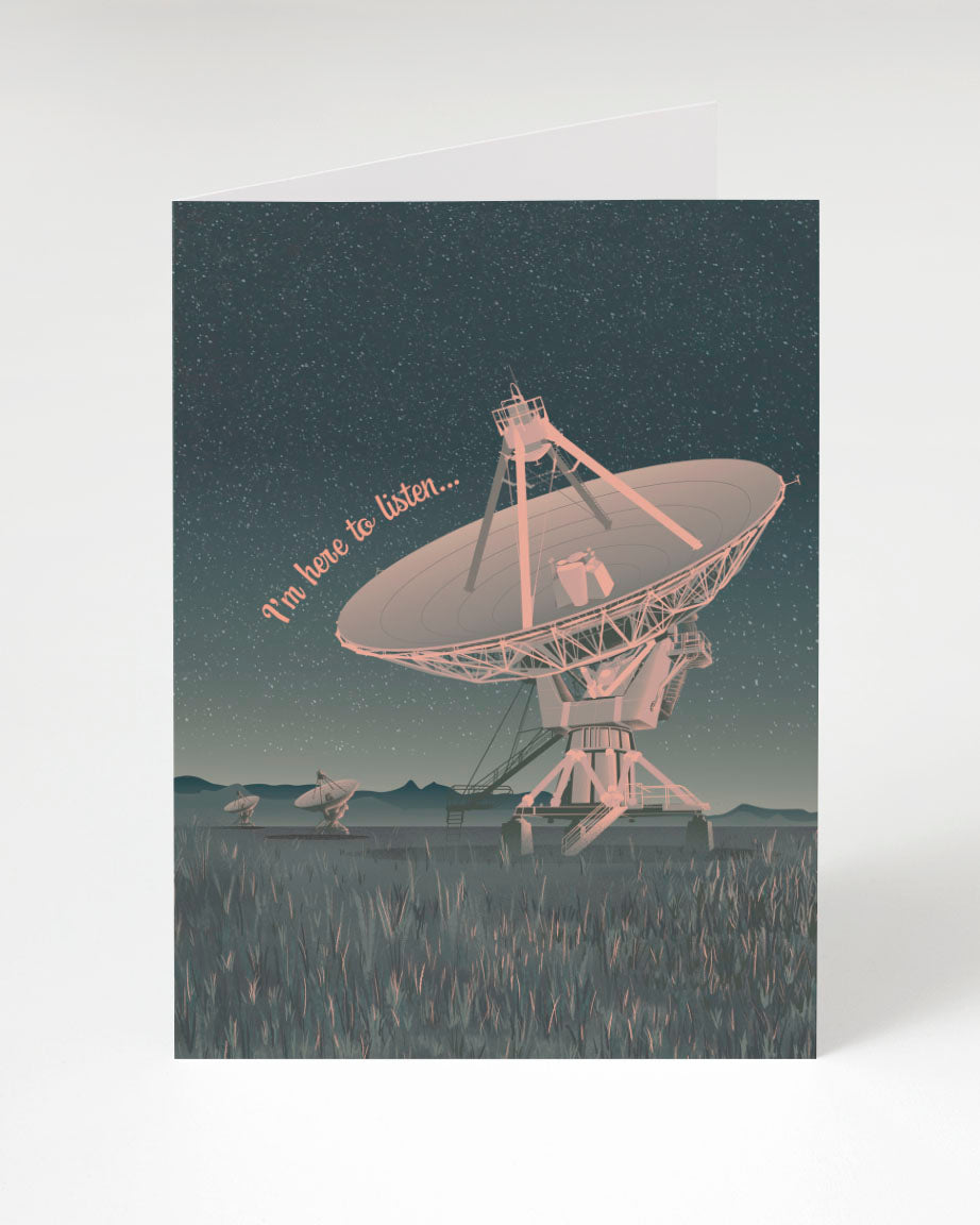 A "I'm Here to Listen Greeting Card" with an image of a radio telescope, made by Cognitive Surplus.