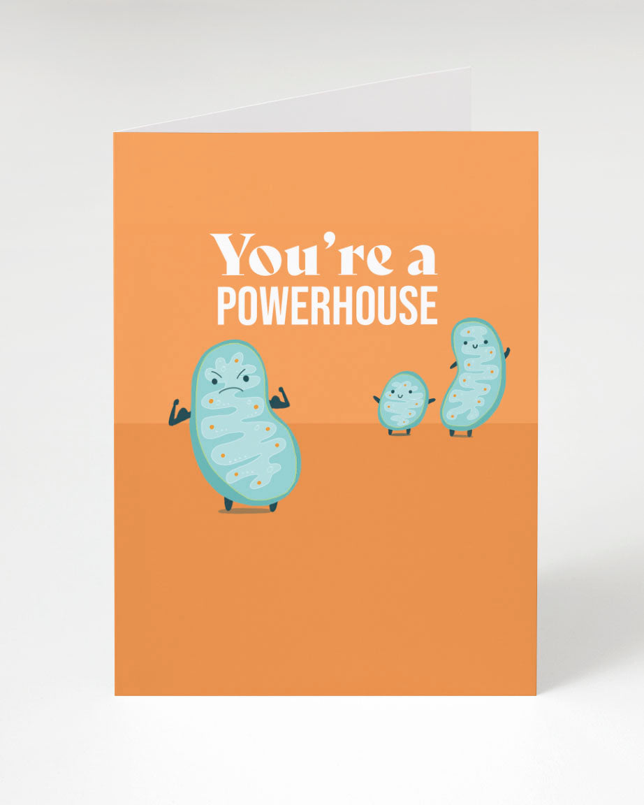 Mitochondria: You're a Powerhouse Card